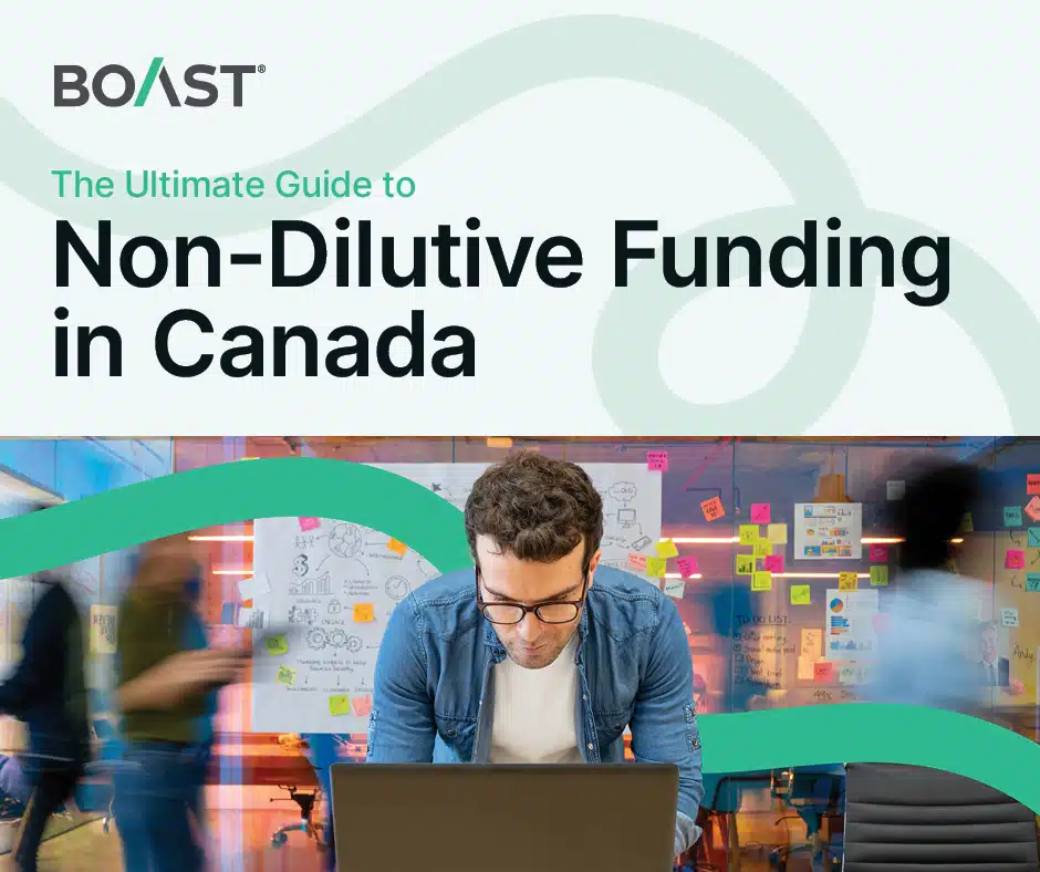 The Ultimate Guide to Non-Dilutive Funding in Canada